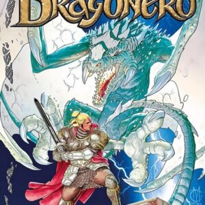 Dragonero 55 - Il Risveglio del Rinnegato - Sergio Bonelli Editore - Italiano