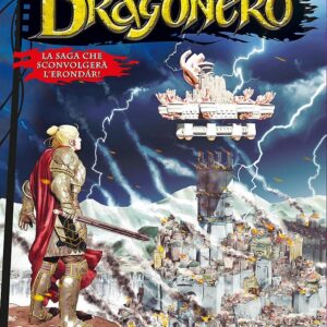 Dragonero 56 - Le Regine Nere - Sergio Bonelli Editore - Italiano