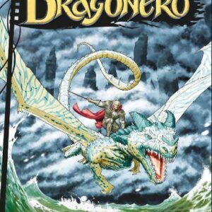 Dragonero 61 - Oltre le Tempeste - Sergio Bonelli Editore - Italiano