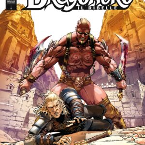 Dragonero il Ribelle 4 (81) - L'Urlo della Carne - Sergio Bonelli Editore - Italiano