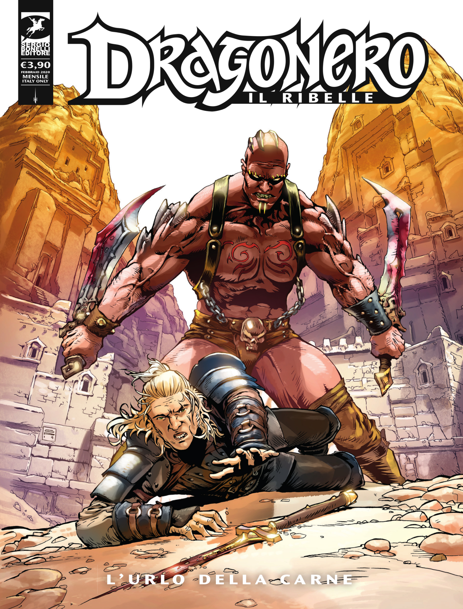 Dragonero il Ribelle 4 (81) - L'Urlo della Carne - Sergio Bonelli Editore - Italiano