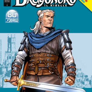 Dragonero il Ribelle 18 (95) - Attacco a Vahlendart - Con Medaglia Dragonero - Sergio Bonelli Editore - Italiano