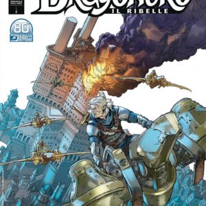Dragonero il Ribelle 23 (100) - L'Assalto degli Sparvieri - Sergio Bonelli Editore - Italiano