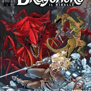 Dragonero il Ribelle 24 (101) - Una Ferita nella Terra - Sergio Bonelli Editore - Italiano