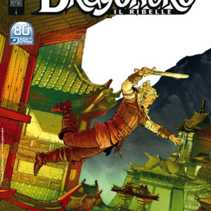 Dragonero il Ribelle 25 (102) - Il Cammino Verso il Nulla - Sergio Bonelli Editore - Italiano