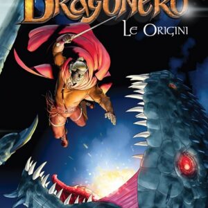 Dragonero - Le Origini - Sergio Bonelli Editore - Italiano