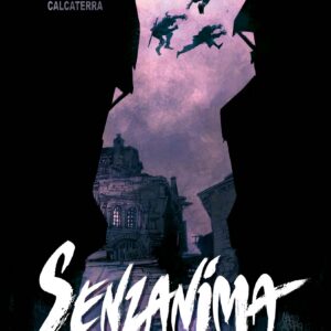 Senzanima Vol. 8 - Tregua - Sergio Bonelli Editore - Italiano