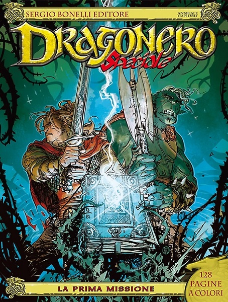 Dragonero Speciale 1 - La Prima Missione - Sergio Bonelli Editore - Italiano