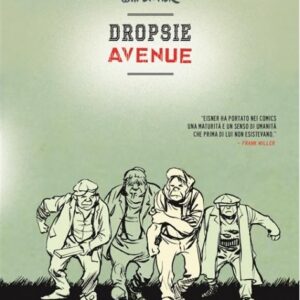 Dropsie Avenue - Rizzoli Lizard - Italiano