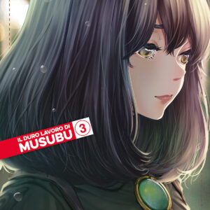 Il Duro Lavoro di Musubu 3 - Wonder 114 - Edizioni Star Comics - Italiano