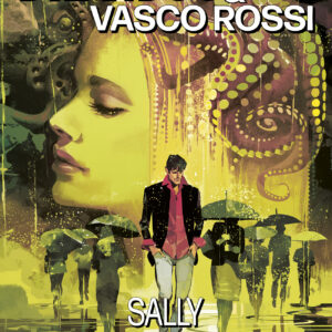 Dylan Dog & Vasco Rossi - Sally - Sergio Bonelli Editore - Italiano