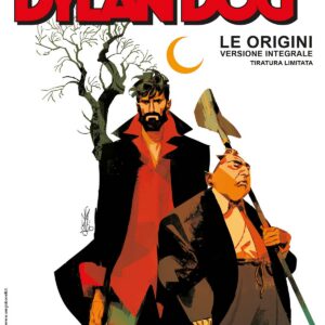 Dylan Dog 666 - Le Origini L'Alba Nera, il Tramonto Rosso - Versione Integrale a Tiratura Limitata - Sergio Bonelli Editore - Italiano