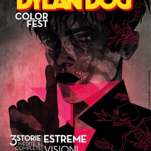 Dylan Dog Color Fest 40 - Estreme Visioni - Sergio Bonelli Editore - Italiano