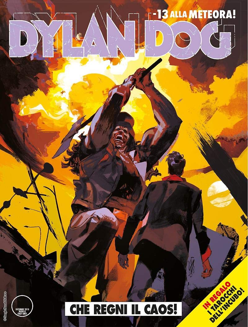 Dylan Dog 387 - Che Regni il Caos! - Con Tarocchi - Sergio Bonelli Editore - Italiano