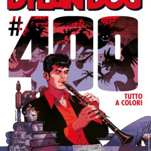 Dylan Dog 400 - E Ora, l'Apocalisse - Cover Claudio Villa ROSSA - Sergio Bonelli Editore - Italiano