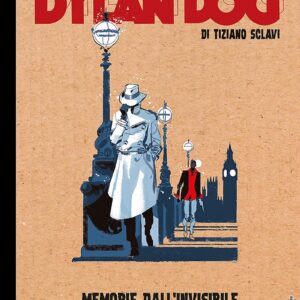Il Dylan Dog di Tiziano Sclavi 4 - Memorie dall'Invisibile - Dylan Dog Collezione Book - Sergio Bonelli Editore - Italiano