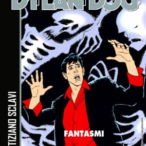 Dylan Dog - Fantasmi - Sergio Bonelli Editore - Italiano