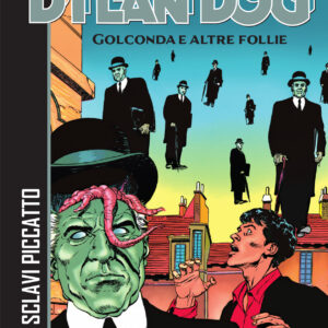 Dylan Dog - Golconda e Altre Follie - Sergio Bonelli Editore - Italiano