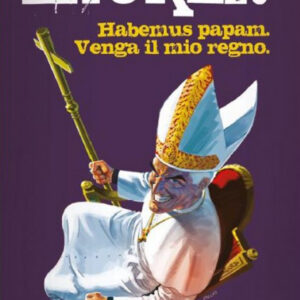 Don Zauker - Habemus Papam, Venga il Mio Regno - Feltrinelli Comics - Italiano