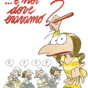 E Noi Dove Eravamo? - Feltrinelli Comics - Italiano