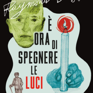 E' Ora di Spegnere la Luce - Rizzoli Lizard - Italiano