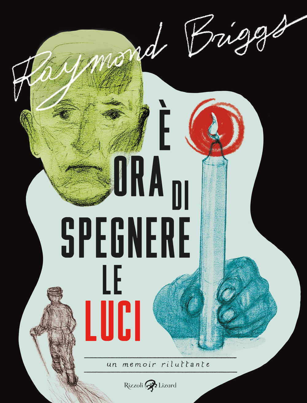 E' Ora di Spegnere la Luce - Rizzoli Lizard - Italiano
