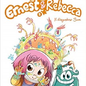 Ernest & Rebecca 2 - Il Disgustoso Sam - Star Lollipop 6 - Edizioni Star Comics - Italiano
