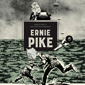 Ernie Pike - L'Integrale - Rizzoli Lizard - Italiano