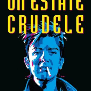 Un'Estate Crudele - Criminal Presenta - Panini Comics - Italiano