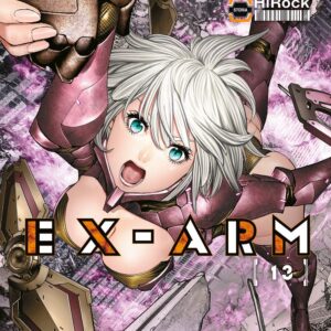 Ex-Arm 13 - Fan 250 - Edizioni Star Comics - Italiano