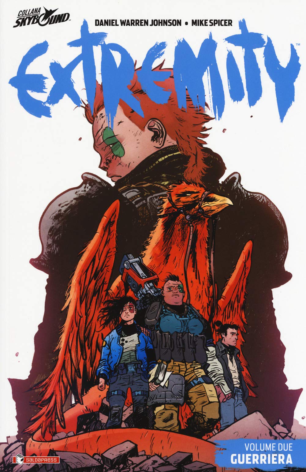 Extremity Vol. 2 - Guerriera - Skybound - Saldapress - Italiano