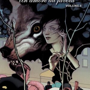 Fables Vol. 3 - Un Amore da Favola - DC Black Label Hits - Panini Comics - Italiano