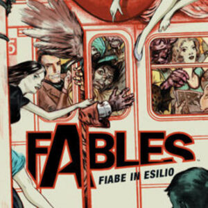 Fables 1-2 - Fiabe in Esilio - Vertigo - Planeta DeAgostini - Italiano