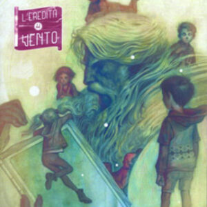 Fables 17 - L'Eredità del Vento - Vertigo Hits 10 - RW Lion - Italiano