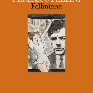 Felliniana - Feltrinelli Comics - Italiano