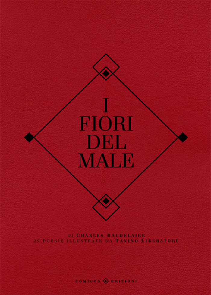 I Fiori del Male - Edizione Limitata - Comicon Edizioni - Italiano