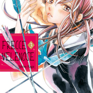 Frecce Velenose 3 - Panini Comics - Italiano