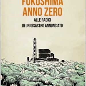 Fukushima Anno Zero - Feltrinelli Comics - Italiano