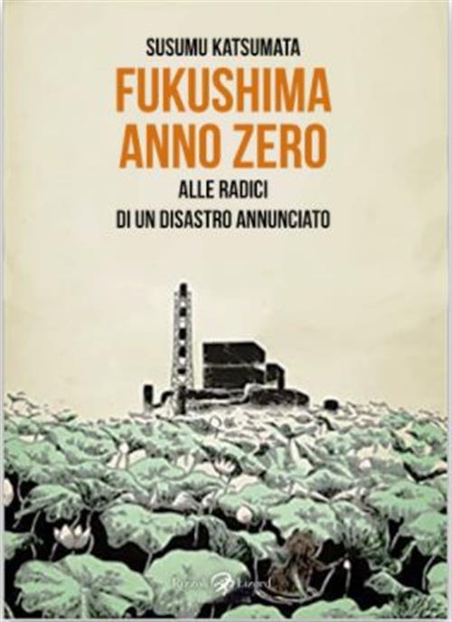 Fukushima Anno Zero - Feltrinelli Comics - Italiano