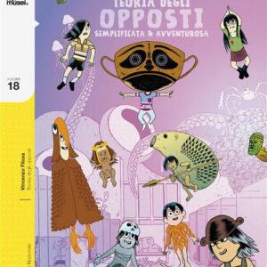 Teoria degli Opposti - Fumetti nei Musei 18 - Coconino Press - Italiano