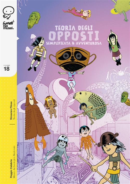 Teoria degli Opposti - Fumetti nei Musei 18 - Coconino Press - Italiano
