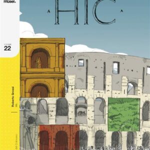 Hic - Fumetti nei Musei 22 - Coconino Press - Italiano