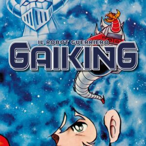 Gaiking - Il Robot Guerriero 1 - Hikari - 001 Edizioni - Italiano