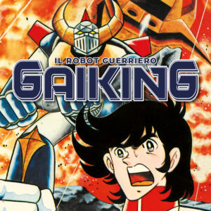 Gaiking - Il Robot Guerriero 2 - Hikari - 001 Edizioni - Italiano