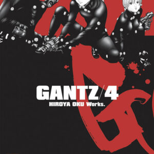 Gantz - Nuova Edizione 4 - Prima Ristampa - Panini Comics - Italiano