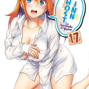 Ghost Inn - La Locanda di Yuna 17 - Manga Top 160 - Panini Comics - Italiano