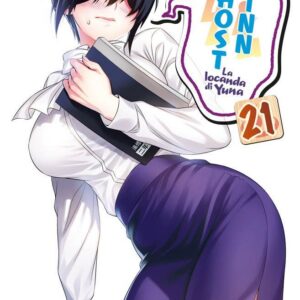 Ghost Inn - La Locanda di Yuna 21 - Manga Top 164 - Panini Comics - Italiano