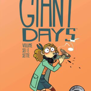 Giant Days 6+7 - Edizioni BD - Italiano