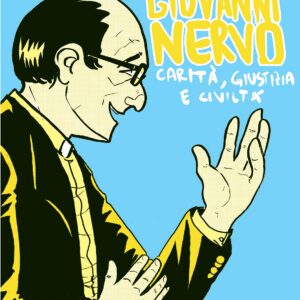 Giovanni Nervo - Carità, Giustizia e Civiltà - Becco Giallo - Italiano