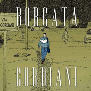 Borgata Gordiani - Edizioni BD - Italiano